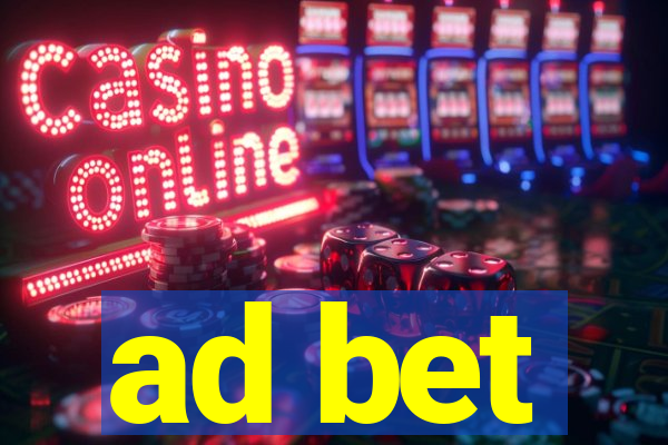 ad bet